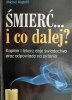ŚMIERĆ… I CO DALEJ? - Michel Aupetit